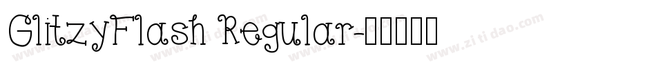 GlitzyFlash Regular字体转换